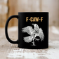 🏆55% rabatt💥F-Caw-F Rolig kycklingmugg