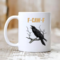 🏆55% rabatt💥F-Caw-F Rolig kycklingmugg